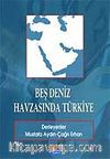 Beş Deniz Havzasında Türkiye