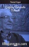 Çağdaş Ortamda Teknik