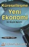 Küreselleşme ve Yeni Ekonomi /En Büyük Benim