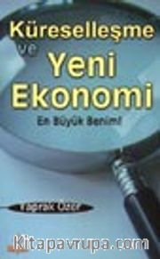 Küreselleşme ve Yeni Ekonomi /En Büyük Benim