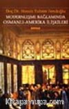 Modernleşme Bağlamında Osmanlı Amerika İlişkileri