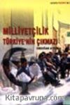 Milliyetçilik Türkiye'nin Çıkmazı