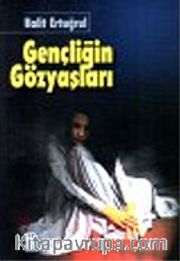 Gençliğin Gözyaşları