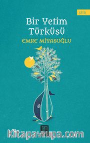 Bir Yetim Türküsü