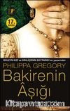 Bakirenin Aşığı & Kraliçe Soruyor: Aşk mı, Taht mı? 3. Kitap