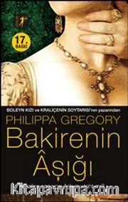 Bakirenin Aşığı <br /> Kraliçe Soruyor: Aşk mı, Taht mı? 3. Kitap