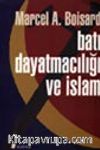 Batı Dayatmacılığı ve İslam