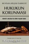 Hukukun Korunması & Nehcü’l-Belaga’ya Göre Yaşam Tarzı