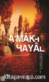 A'mak-ı Hayal (Günümüz Türkçesiyle) & Raci'nin Hatıraları