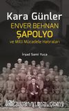 Kara Günler & Enver Behnan Şapolyo ve Milli Mücadele Hatıraları