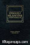 II. Abdulhamid Döneminde Osmanlı Hilafetine Aykırı Bakışlar