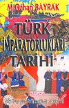 Türk İmparatorlukları Tarihi