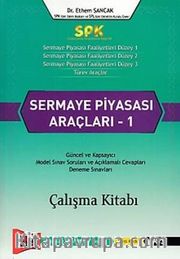SPK Sermaye Piyasası Araçları 1 Çalışma Kitabı 