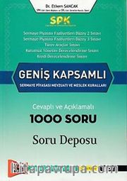 SPK Geniş Kapsamlı Sermaye Piyasası Mevzuatı ve Meslek Kuralları - Soru Deposu 1000 Soru