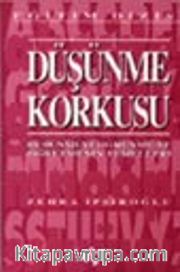 Düşünme Korkusu