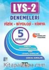 LYS 2 Fizik-Biyoloji-Kimya Denemeleri - 5 Deneme 