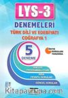 LYS 3 Türk Dili ve Edebiyatı-Coğrafya 1 Denemeleri - 5 Deneme 