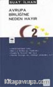 Avrupa Birliğine Neden Hayır 2