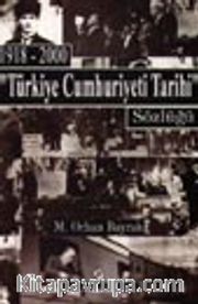 Türkiye Cumhuriyeti Tarihi Sözlüğü 1918-2000