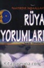 "Hayırdır İnşallah" Rüya Yorumları