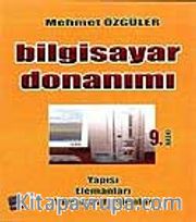 Bilgisayar Donanımı/Yapısı Elemanları Yardımcı Yazılımlar