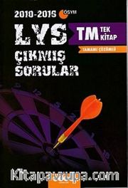 LYS TM Tek Kitap Tamamı Çözümlü Çıkmış Sorular (2010-2016) 