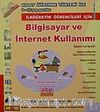 Bilgisayar ve İnternet Kullanımı/İlköğretim  Öğrencileri İçin