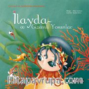 İlayda ve Gizemli  Yosunlar
