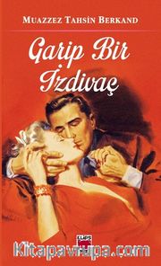 Garip Bir İzdivaç