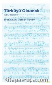 Türküyü Okumak / Türkü Yazıları 2