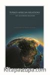 Turkey-African Relations & Past and Present Relations