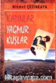 Kadınlar Yağmur ve Kuşlar