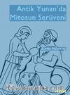 Antik Yunan’da Mitosun Serüveni