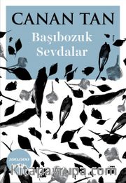 Başıbozuk Sevdalar