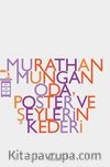 Oda, Poster Ve Şeylerin Kederi