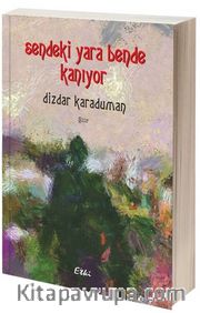 Sendeki Yara Bende Kanıyor