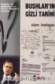 Bushlar'ın Gizli Tarihi