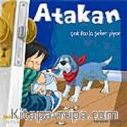 Atakan Çok Fazla Şeker Yiyor (Ciltsiz)