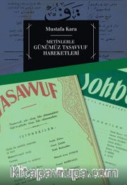Metinlerle Günümüz Tasavvuf Hareketleri