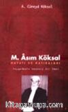 M. Asım Köksal Hayatı ve Hatıraları Peygambere Adanmış Bir Ömür