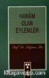 Haram Olan Eylemler