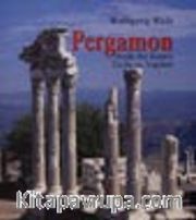 Pergamon Antik Bir Kentin Tarihi ve Yapıları