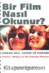 Bir Film Nasıl Okunur? & Sinema Dili, Tarihi ve Kuramı