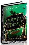 Mumya Tuzağı / Uyanış