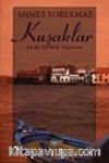 Kuşaklar / ya da Ayvalık Yaşantısı