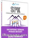 SPK Dar Kapsamlı Sermaye Piyasası Mevzuatı Soru Bankası