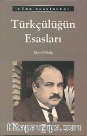 Türkçülüğün Esasları