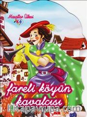 Fareli Köyün Kavalcısı (El Yazılı) / Masallar Ülkesi 4 