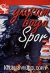Yaşam Boyu Spor (Rasim Kale)