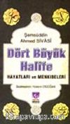 Dört Büyük Halife Hayatları ve Menkıbeleri (Büyük Boy)